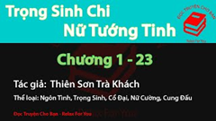 [HV] Trọng Sinh Chi  Nữ Tướng Tinh